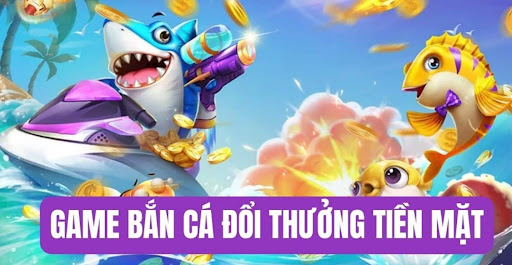 Tổng quan về trò chơi Bắn Cá Nhatvip